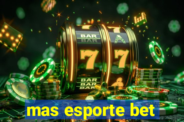 mas esporte bet